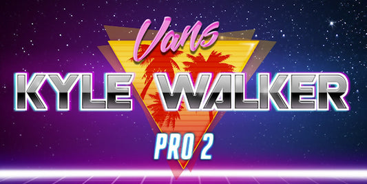 Baseline Infomercial II Vans Kyle Walker Pro 2