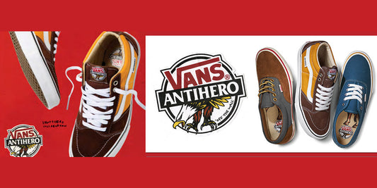 THE VANS X ANTIHERO COLLECTION